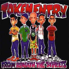 TOKEN ENTRY - FROM BENEATH THE STREETS