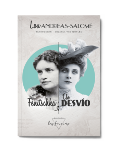 Fenitschka / Un desvío, de Lou Andreas-Salomé