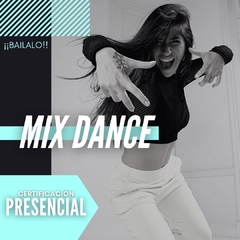 Certificación Presencial Mix Dance