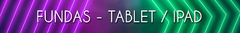 Banner de la categoría TABLET / IPAD