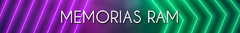 Banner de la categoría MEMORIAS RAM