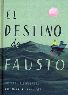 DESTINO DE FAUSTO, EL