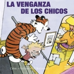 CALVIN Y HOBBES 5. LA VENGANZA DE LOS CHICOS