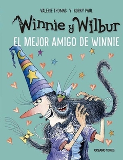 WINNIE Y WILBUR. EL MEJOR AMIGO DE WINNIE