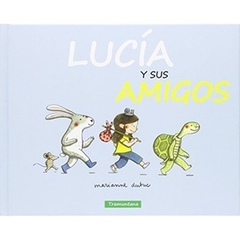 LUCIA Y SUS AMIGOS