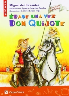 ERASE UNA VEZ DON QUIJOTE