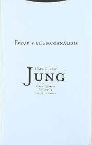 O.COMPLETAS 4: FREUD Y EL PSICOANALISIS (R)