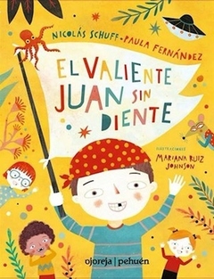 VALIENTE JUAN SIN DIENTE, EL (NUEVA EDICION)