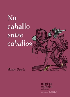 NO CABALLO ENTRE CABALLOS