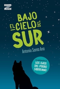 BAJO EL CIELO DEL SUR