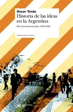 HISTORIA DE LAS IDEAS EN LA ARGENTINA