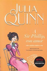 A SIR PHILLIP CON AMOR (ARG) (BRIDGERTON #5)