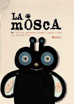 la mosca