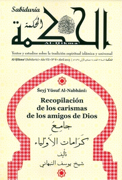 Sabiduría Al-Hikma Año VII | Nº 8 | Abril 2013