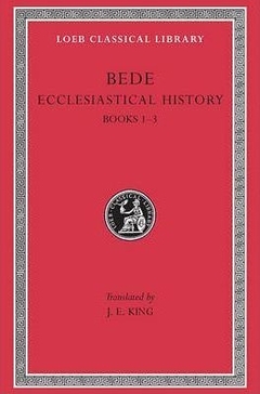 Bede Ecclesiastical history Books 1-3