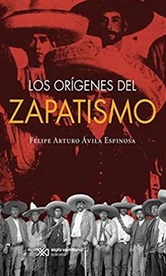 Los orígenes del Zapatismo