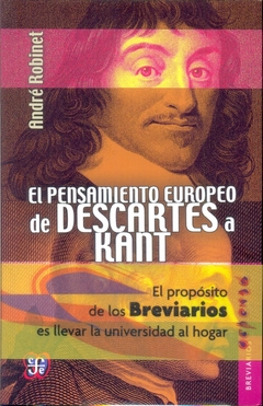 El pesamiento Europeo e Descartes a Kant