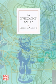 La civilización Azteca