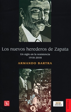 Los nuevos herederos de Zapata