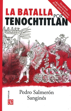 La batalla por Teochtitlan