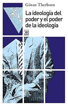 La ideología del poder y el poder de la idiología