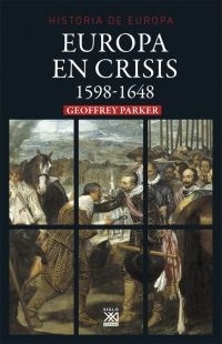 Historia de Europa. Europa en crisis 1598-1648