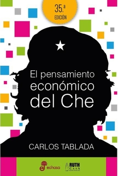 El pensamiento económico del Che