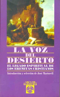 LA VOZ DEL DESIERTO. EL LEGADO ESPIRITUAL DE