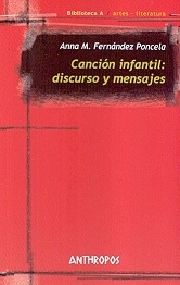 CANCION INFANTIL:DISCURSO Y MENSAJES