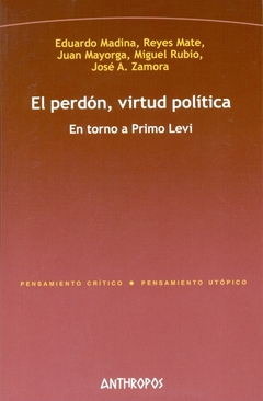 EL PERDON, VIRTUD POLITICA