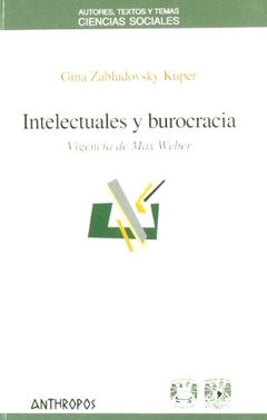 INTELECTUALES Y BUROCRACIA
