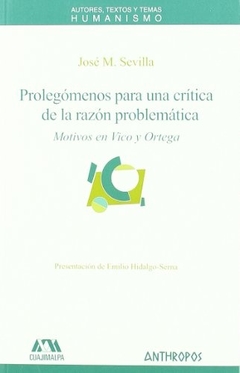 PROLEGOMENOS PARA UNA CRITICA DE LA RAZON PROBLEMATICA