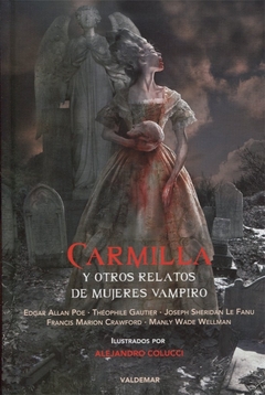 Carmilla y otros relatos de mujeres Vampiro.