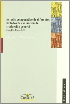 Estudio comparativo de diferentes métodos de evaluación de traducción de general