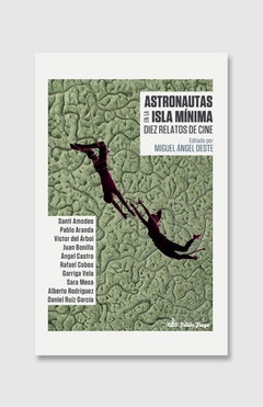 Astronautas en la Isla Mínima