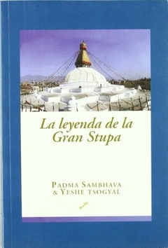 La leyenda de la Gran Stupa