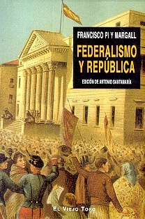 FEDERALISMO Y REPUBLICA