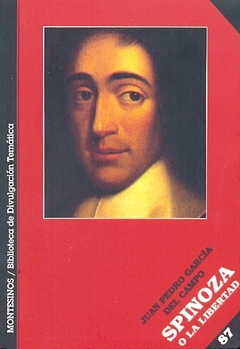 SPINOZA O LA LIBERTAD