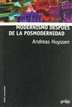Modernismo después de la posmodernidad