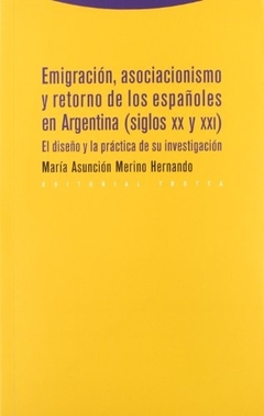 EMIGRACION,ASOCIACIONISMO Y RETORNO DE LOS ESPAÑOLES EN ARGENTINA (XIX-XX)