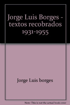 TEXTOS RECOBRADOS II 1931-1955