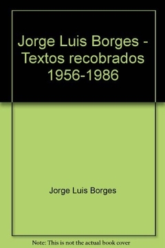 TEXTOS RECOBRADOS III 1956-1986