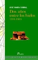 DOS AñOS ENTRE LOS HIELOS 1901-1903