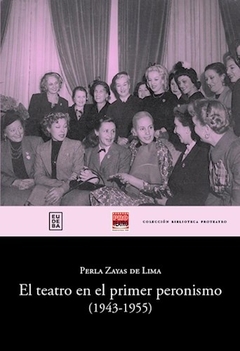 El teatro en el primer Peronismo (1943-1955)