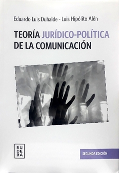 Teoría jurídico-política de la comunicación