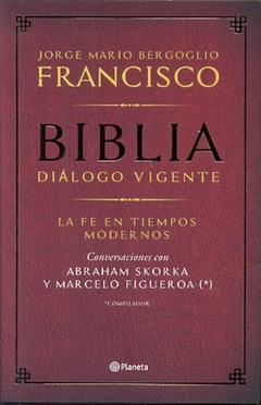 BIBLIA, DIALOGO VIGENTE