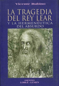 La tragedia del Rey Lear y la hermenéutica del absurdo