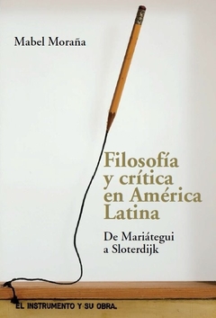 Filosofía y crítca en América Latina