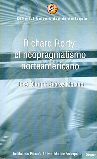 RICHARD RORTY: EL NEOPRAGMATISMO NORTEAMERIC