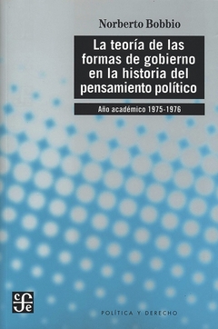 LA TEORIA DE LAS FORMAS DE GOBIERNO EN LA HISTORIA DEL PENSAMIENTO POLITICO